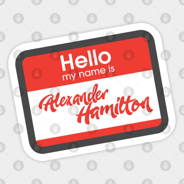 hello my name is alexander hamilton Sticker by claudiolemos
